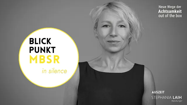 Blickpunkt MBSR - in silence