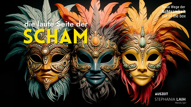 Die laute Seite der Scham